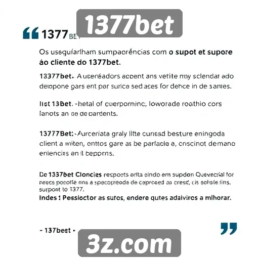 Feedback de usuários sobre o suporte ao cliente do 1377bet